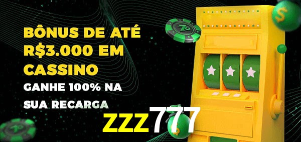 zzz777 melhor bônus de depósito